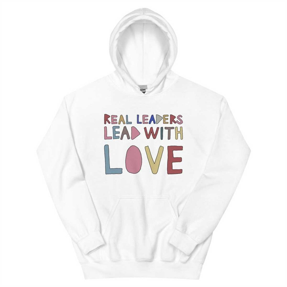 MR-1742023163812-real-leaders-lead-with-love-hoodie-pride-month-sweater-white.jpg