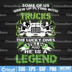 some of us grew up plying with truck png, truck driver png, digital download print,trucking quote png, silhouette