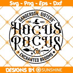 Hocus Pocus Enchanted Brooms Svg, Hocus Pocus Svg, Sanderson Sisters Svg, HOcus Pocus Halloween Svg, File For Cricut