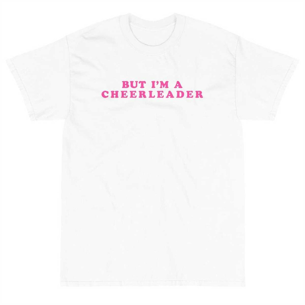 MR-174202318251-but-im-a-cheerleader-unisex-t-shirt-but-i-am-a-cheer-white.jpg