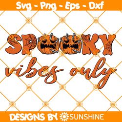 Spooky Vibes Only Svg, Pumpkin Skeleton Svg, Spooky Pumpkin svg, Spooky Season Svg, Flower Pumpkin Svg, File For Cricut