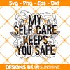 My-Self-Care-Keeps-You-Safe.jpg