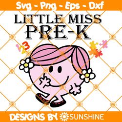 Little Miss Pre K Svg, Little Miss Back to School Svg, Little Miss Svg, Pre K Svg, Back to School Svg, Teacher Svg