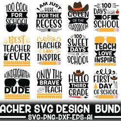 Teacher Svg Bundle, Teacher Quotes, Teacher Svg, Teacher shirt svg, School Svg, Cuttable Design, Silhouette & Cricut, IN