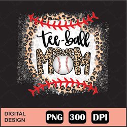 tee-ball mom png sublimation design download, tee-ball mom png, tee-ball mom leopard png, teeball sublimation png, tee-b