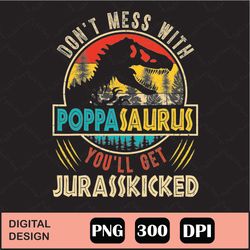 mens fun distressed poppasaurus dinosaur, mamasaurus png, mamasaurus sublimation image, mom, mother's day png, dinosaur