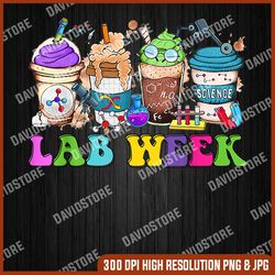 coffee lover lab week funny medical laboratory technologist png,  lab week png, laboratory png, lab png, png high