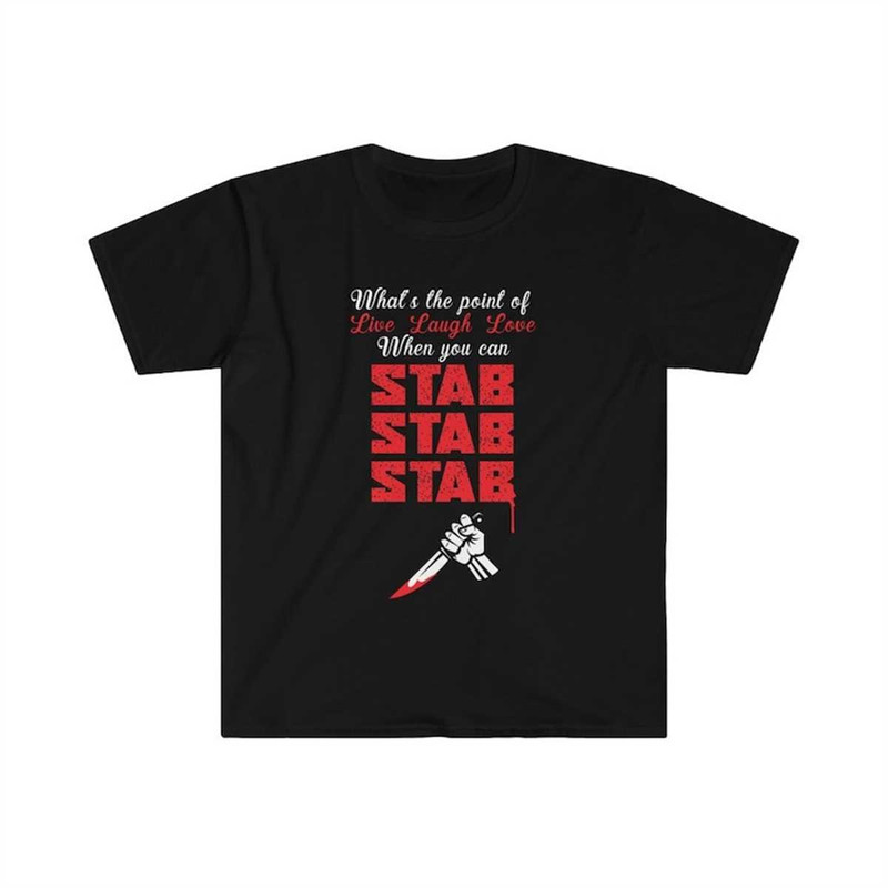 MR-1842023123315-stab-stab-stab-t-shirt-image-1.jpg