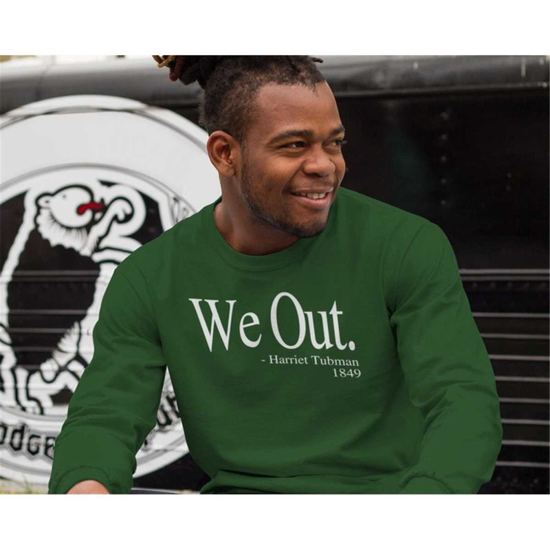 MR-184202314205-we-out-crewneck-sweatshirt-harriet-tubman-shirt-black-image-1.jpg