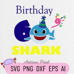6th Birthday Shark Svg, Shark Birthday Svg, Shark Doo Doo Svg, Shark Kids Svg, Birthday Svg, Birthday Boy Svg Files, Cri