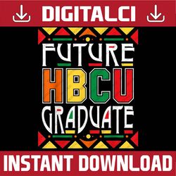 future hbcu graduate historical black colleges universities black history, black power, black woman, since 1865 png subl