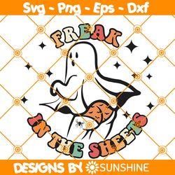 Ghost Freak In The Sheets Svg, Cute Ghost Svg, Freak In The Sheets Svg, Sexy Ghost Svg, Halloween Svg, File For Cricut