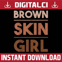 funny brown skin| melanin queen juneteenth black history, black power, black woman, since 1865 png sublimation