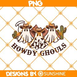 Howdy Ghouls Sublimation Png, Howdy Ghouls Png, Western Halloween Design, Cowboy Ghost Png, Halloween Pngv