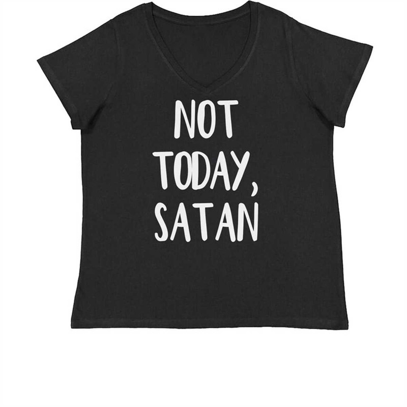 MR-1842023161629-not-today-satan-womens-plus-size-v-neck-t-shirt.jpg
