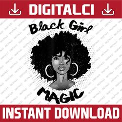 black girl magic history month african heritage black history, black power, black woman, since 1865 png sublimation