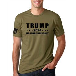 donald trump no more bullshit, - election 2020 political  military edition t shirt