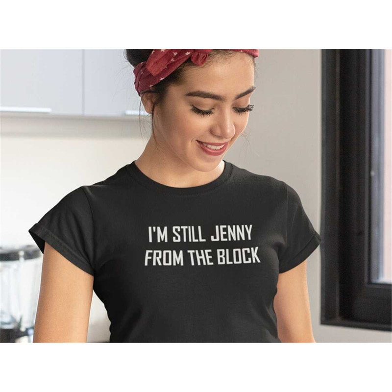MR-1842023173048-im-still-jenny-from-the-block-womens-t-shirt-image-1.jpg