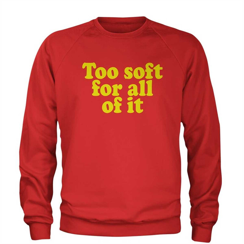 MR-1842023181250-too-soft-for-it-all-eras-midnights-lovers-adult-crewneck-sweatshirt.jpg
