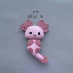 Axolotl PDF pattern Axolotl plush felt pattern Axolotl ornament patterns and how to DIY nursery decor felt ornament sea