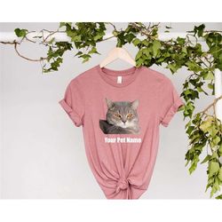 Custom Cat Shirt, Custom Pet Shirt, Custom Cat Photo Shirt, Custom Photo Shirt, Personalized Cat Photo and Name Shirt,