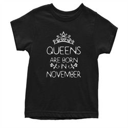 queens are born in november youth t-shirt