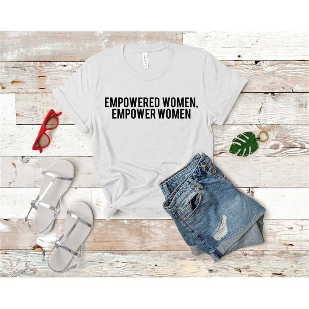 MR-1842023203933-empowered-women-empower-women-shirt-women-power-shirt-girl-image-1.jpg