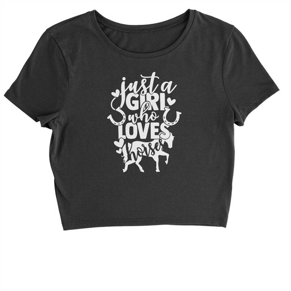 MR-1842023212754-just-a-girl-who-loves-horses-cropped-t-shirt-black.jpg