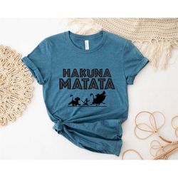 hakuna matata shirt, disney shirt, lion king shirt, hakuna matata disney shirt, hakuna matata disney matching shirt, dis