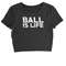 MR-184202321369-ball-is-life-cropped-t-shirt-black.jpg