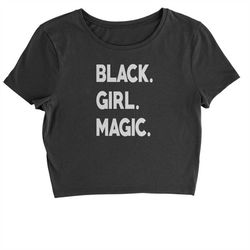 black girl magic cropped t-shirt