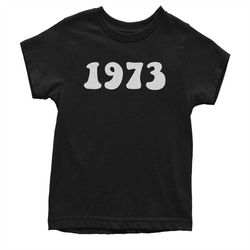 1973 support roe vs. wade pro-choice youth t-shirt