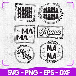 leopard mama svg bundle, mother's day svg, cricut, svg files, svg, digital files svg, silhouette, file for cricut