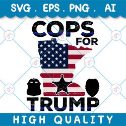 cops for trump - digital download svg png ai eps - vote elect president trump 2024