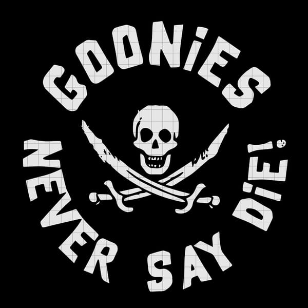 Goonies Never Say Die Svg Png Dxf Vector For Cricut Goon Inspire goonies-never-say-die-svg-png-dxf-vector-for-cricut-goon-inspire