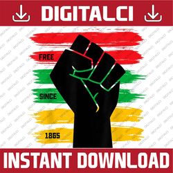 juneteenth free since 1865 black history freedom fist black history, black power, black woman, since 1865 png sublimatio