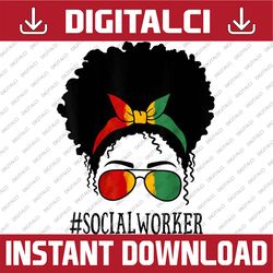 social worker african women messy bun black history month blm, freedom, black woman, since 1865 png sublimation