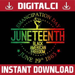juneteenth african american freedom black history blm, freedom, black woman, since 1865 png sublimation