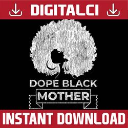 Vintage African Afro Dope Black Queen Mom Mother's Day BLM, Freedom, Black woman, Since 1865 PNG Sublimation