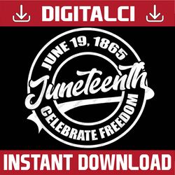 june 19 1865 juneteenth celebrate black freedom history juneteenth, black history month, blm, freedom, black woman, sinc