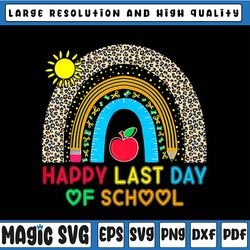 Happy Last Day Of School Leopard Rainbow Teacher Student PNG Graduation Last Day, Last day of school,Digital Download