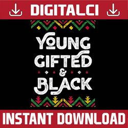 young gifted and black african black history month juneteenth, black history month, blm, freedom, black woman, since 186