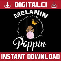 melanin poppin afro queen cool black history month juneteenth, black history month, blm, freedom, black woman, since 186