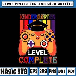 kindergarten level complete svg graduation video game svg kindergarten svg, last day of school,digital download