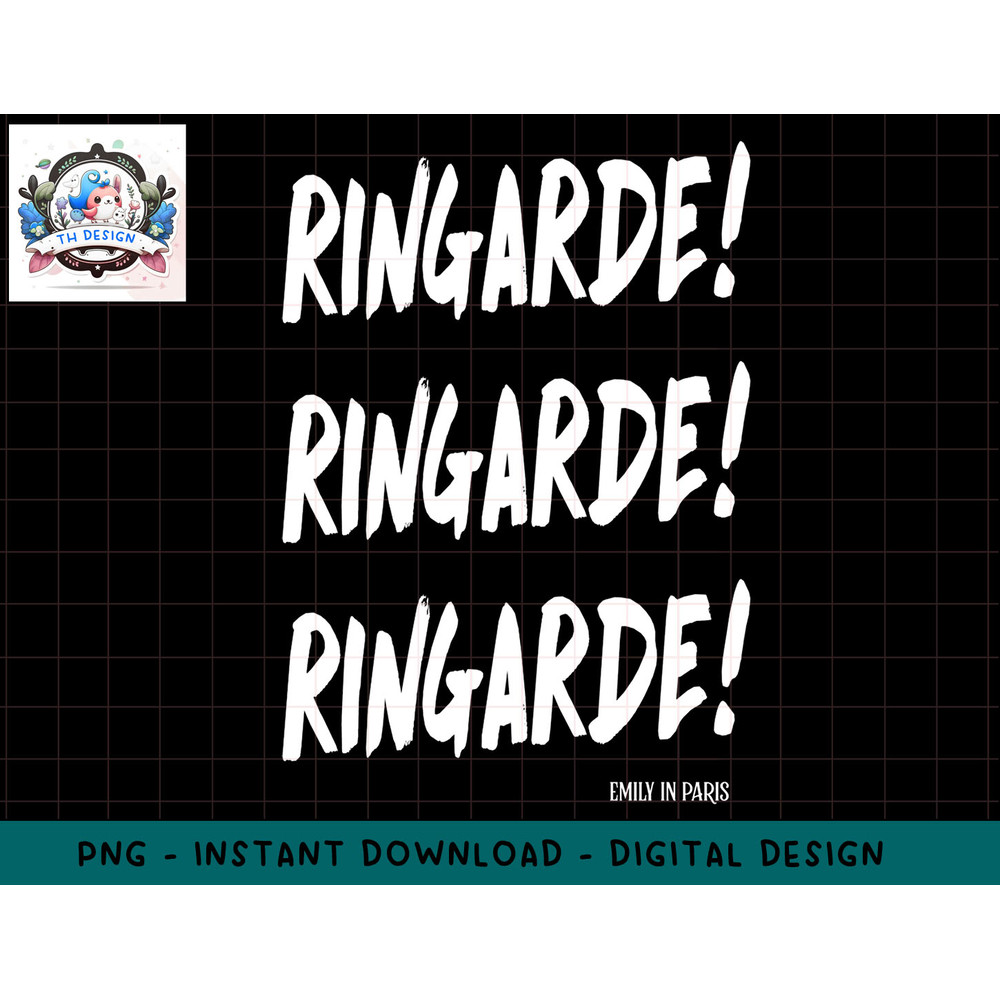 Emily in Paris Ringarde! Ringarde! Ringarde! Sweatshirt copy.jpg