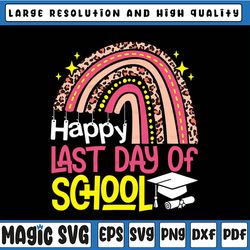 rainbow happy last day of school leopard student graduation png, school summer, last day of school,digital download
