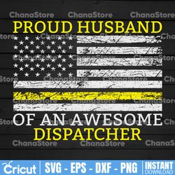 american flag proud husband dispatcher svg design cricut printable cutting file