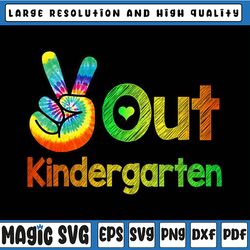 tie dye peace out kindergarten graduation kids class of 2023 last day of school, last day of school,digital download