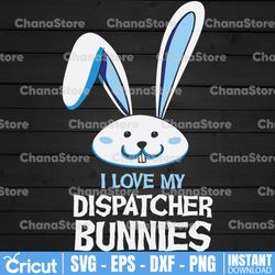 i love my dispatcher blue bunnies svg, funny dispatcher svg, 911 dispatcher, png, dxf, eps digital download