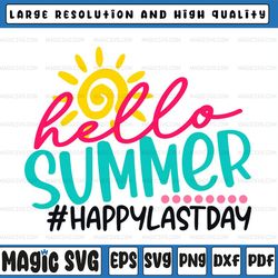 school, hello summer svg, end of school svg, summer break svg, socuteappliques, last day of school,digital download